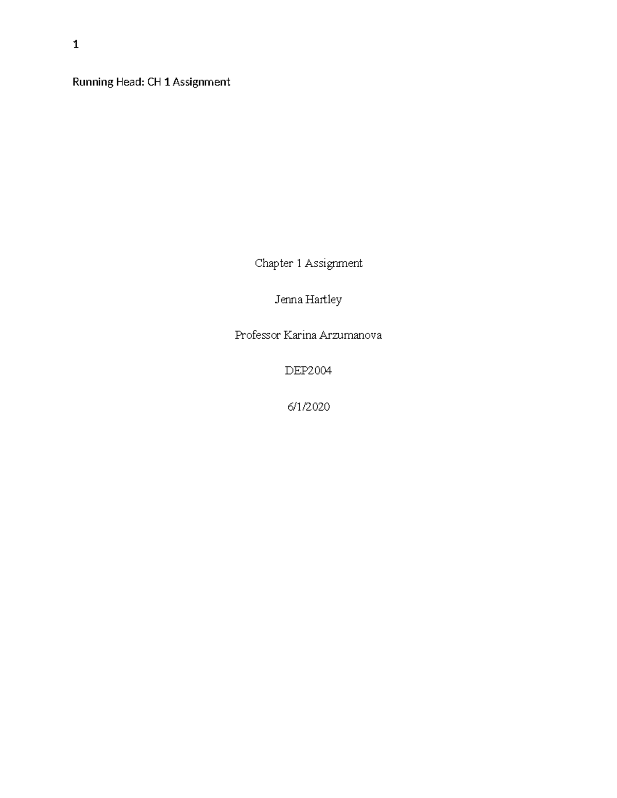 Chapter 1 Assignment - good luck - Running Head: CH 1 Assignment ...