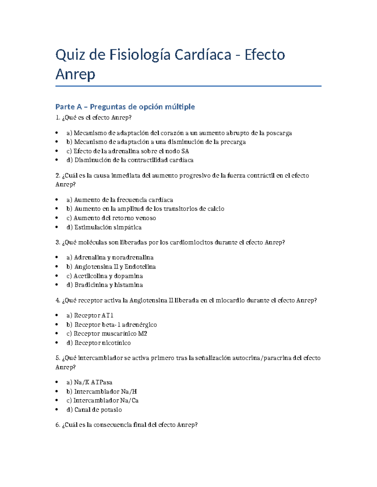 Quiz de Fisiología Cardíaca: Efecto Anrep Parte A - Studocu
