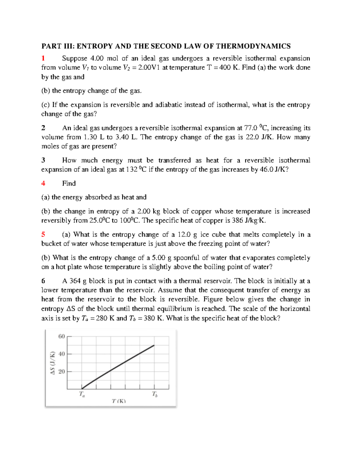 PART 3: ENTROPY AND SECOND LAW OF THERMODYNAMICS Exercises - Studocu