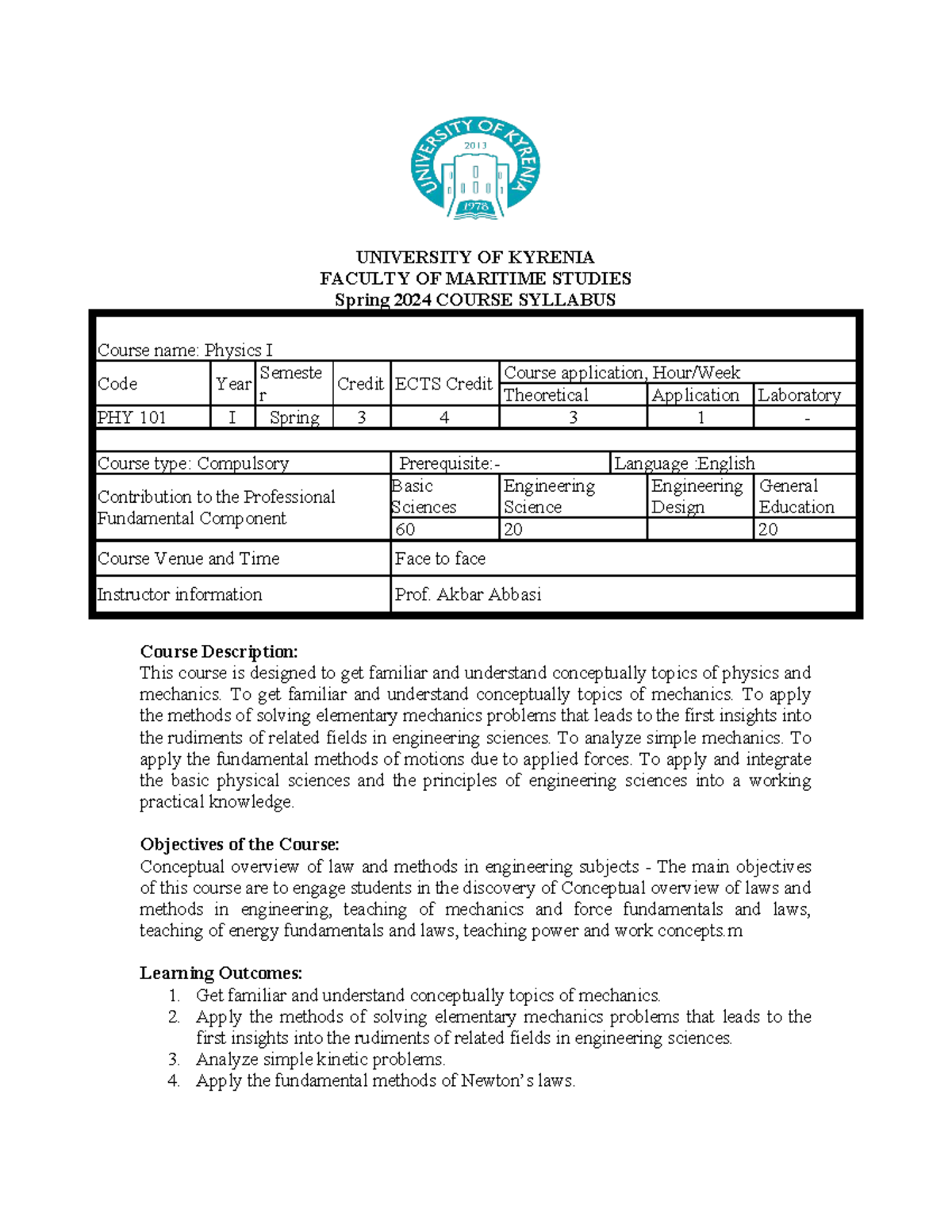 Syllabus for PHY 101: Physics I - Spring 2024 Course Overview - Studocu