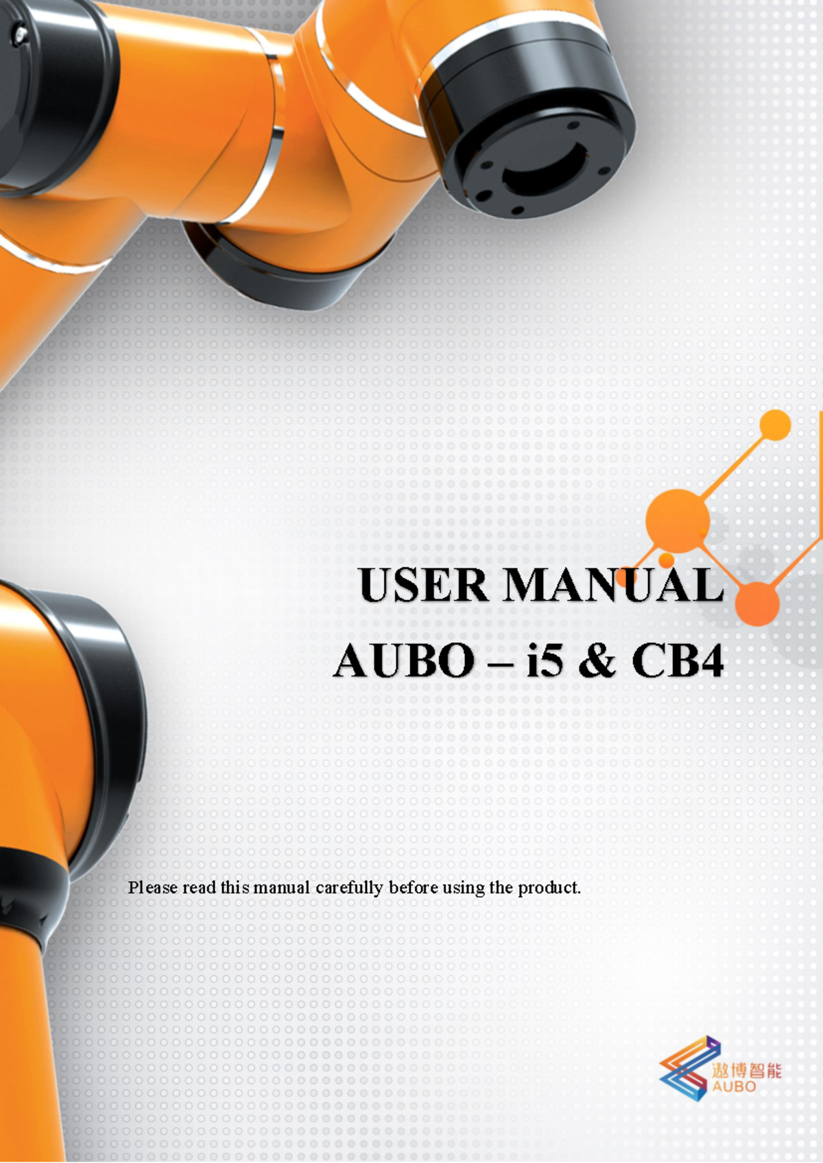 AUBO-i5 & CB4 user manual V4.5.11 2021 - USER MANUAL AUBO – i 5 & CB 4 ...