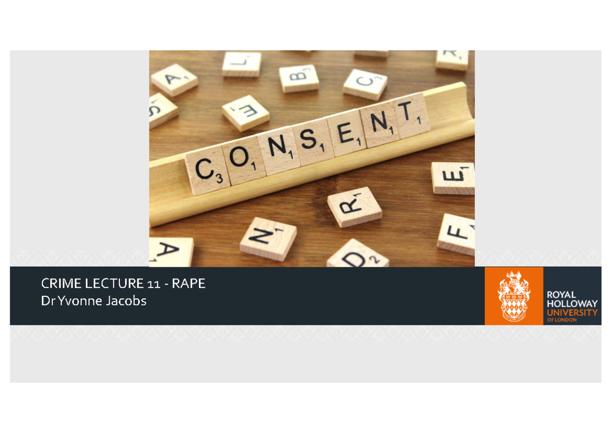 CRIME LECTURE 11: RAPE - Understanding Consent and Legal Framework ...