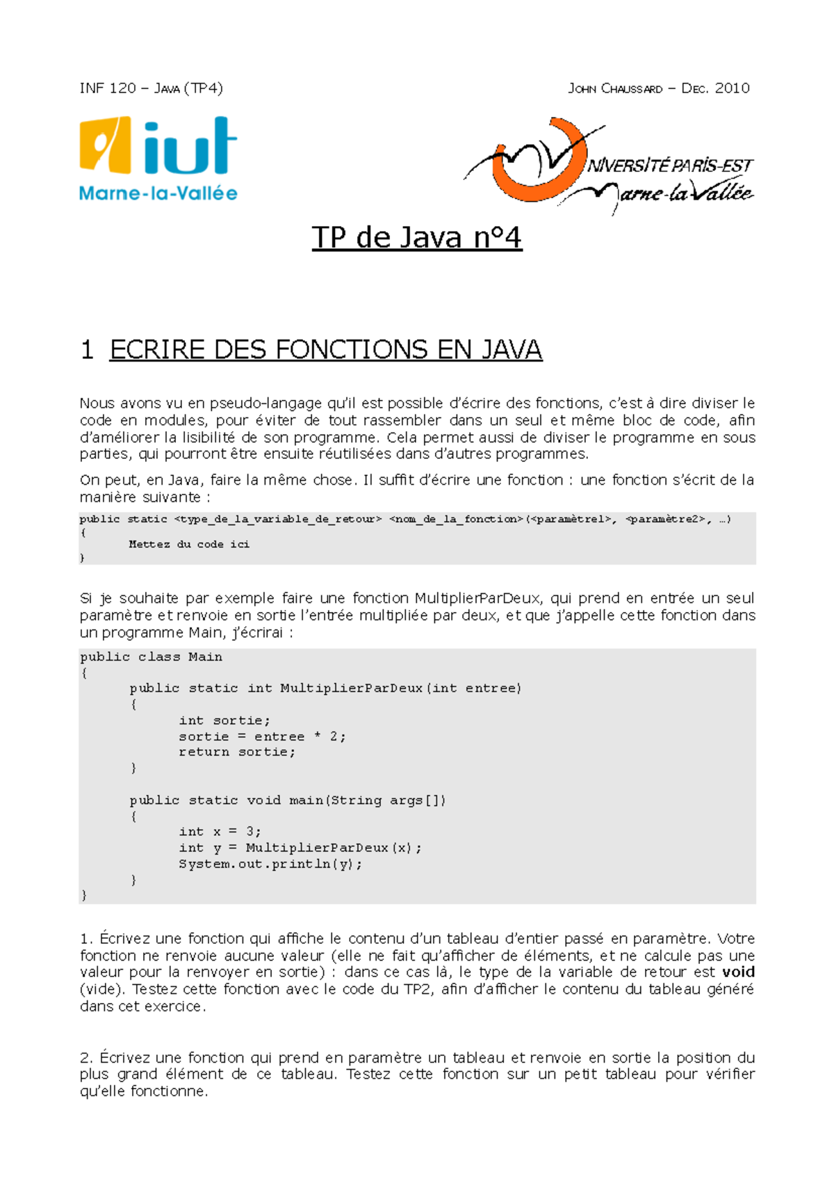 INF 120 JAVA (TP4) Écriture de Fonctions et Tableaux en Java - Studocu