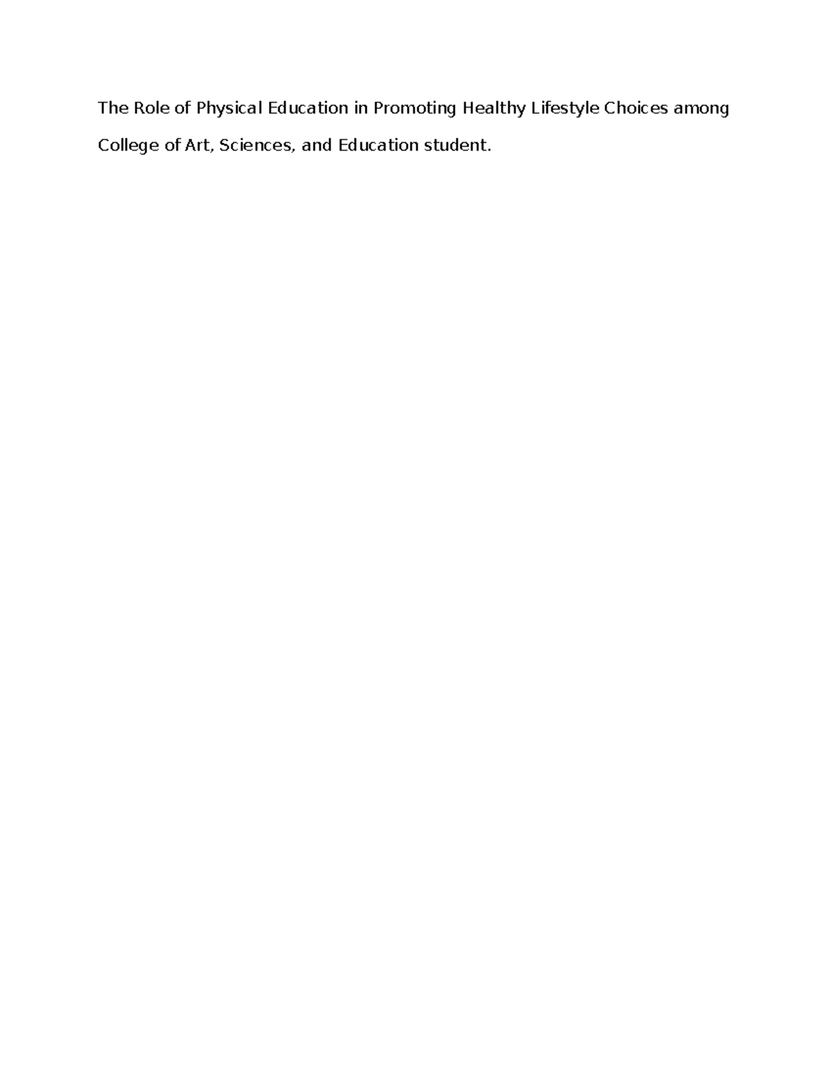 The Role of Physical Education in Promoting Healthy Lifestyle Choices ...