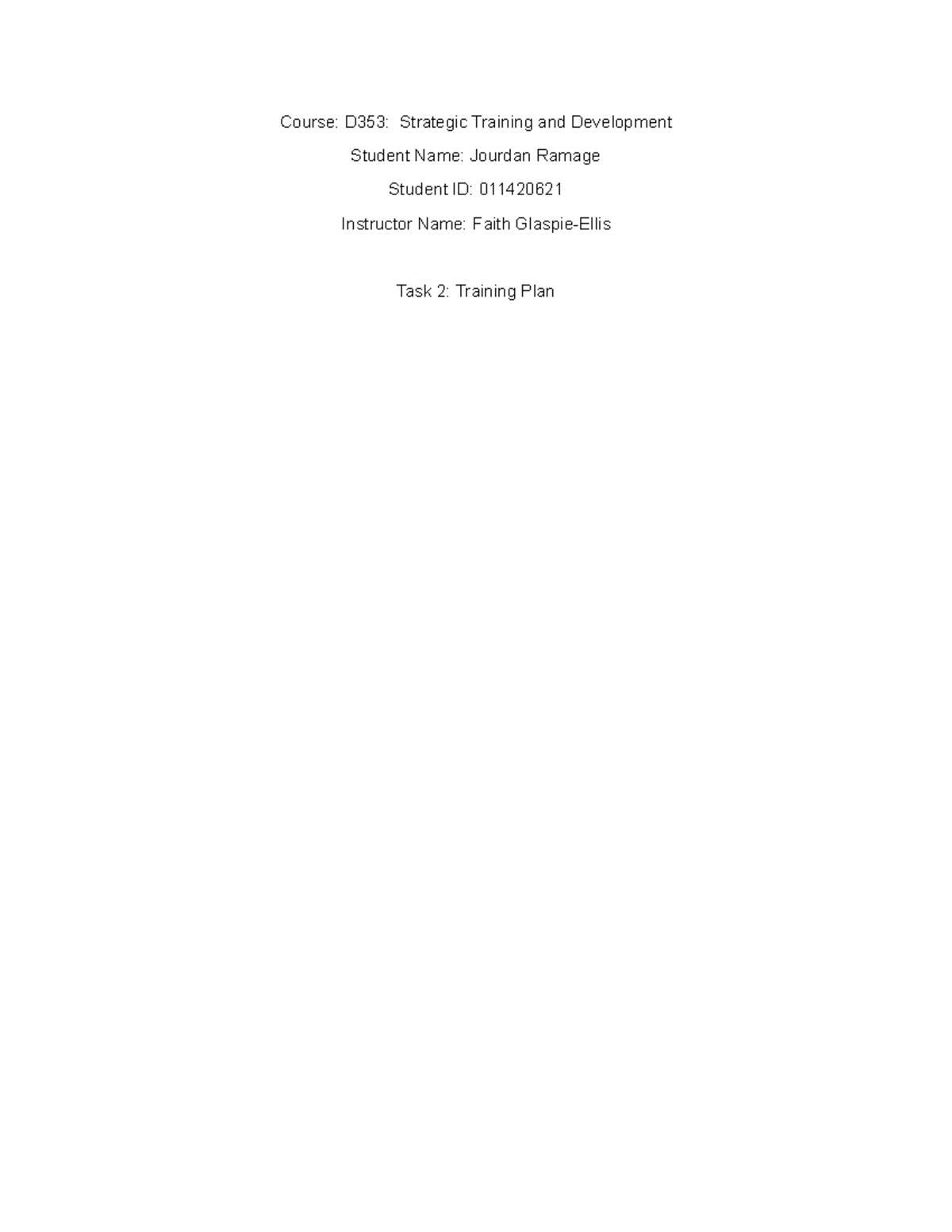 Task 2 Training Plan - do not copy and paste!!!! this is just my ...