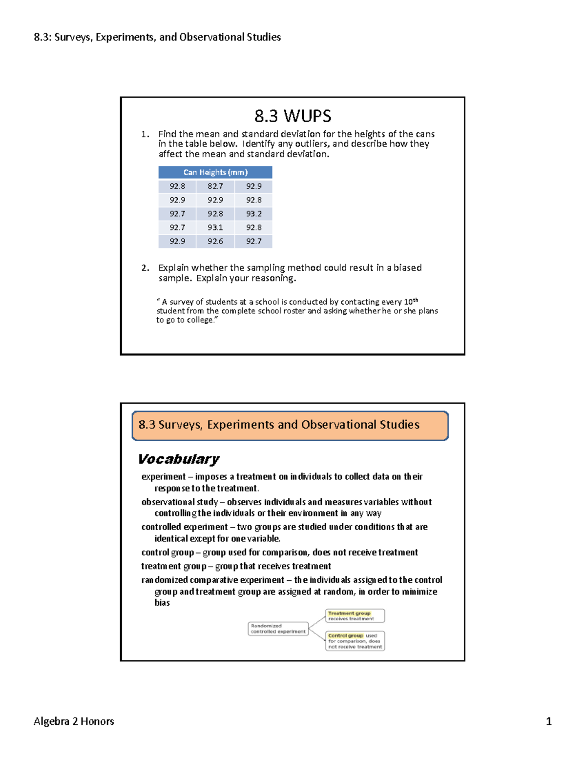 8.3: Surveys, Experiments, and Observational Studies - Algebra 2 Honors ...