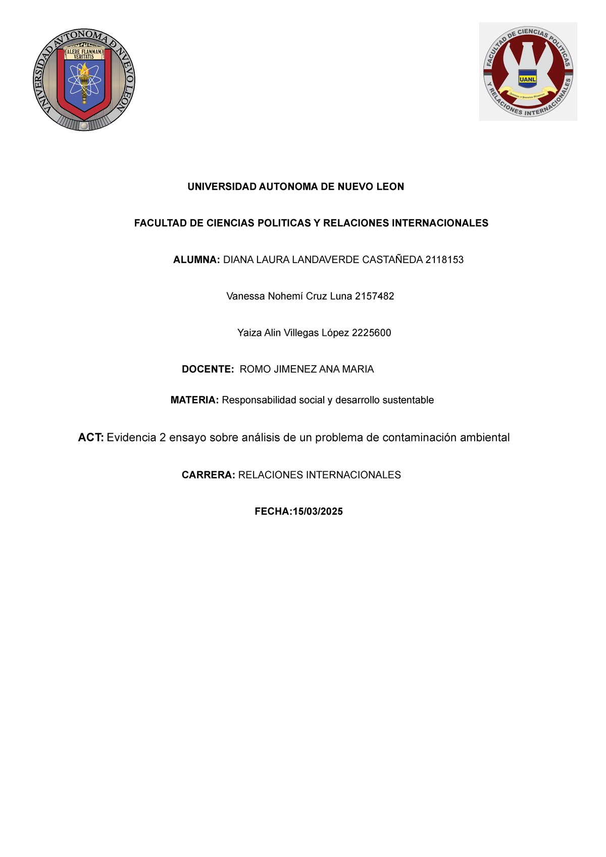 Evidencia 2 Ensayo - UNIVERSIDAD AUTONOMA DE NUEVO LEON FACULTAD DE ...