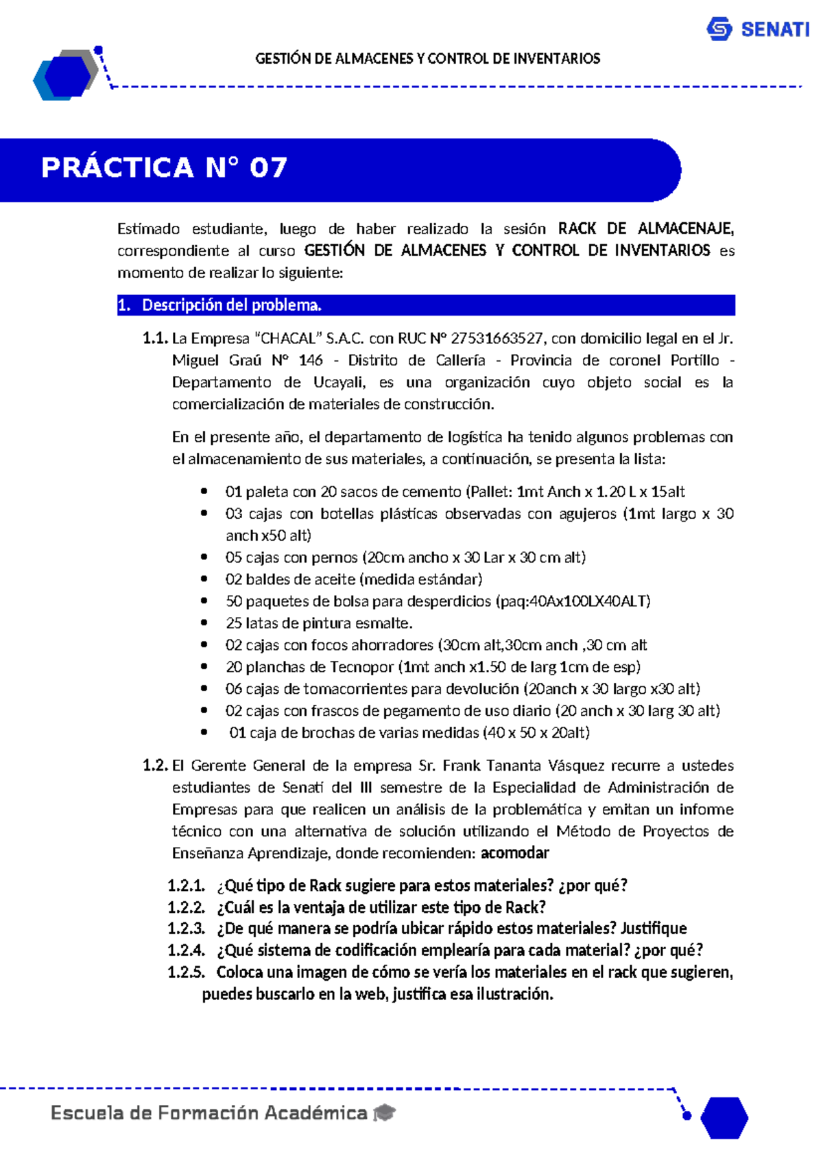 GESTIÓN DE ALMACENES Y CONTROL DE INVENTARIOS PRÁCTICA 07: Análisis de ...
