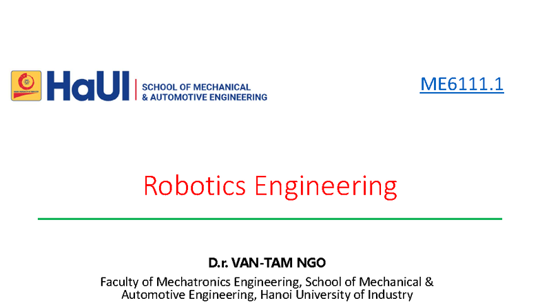 Robotics Engineering ME 101: Lesson 3 - Manipulator Dynamics - Studocu