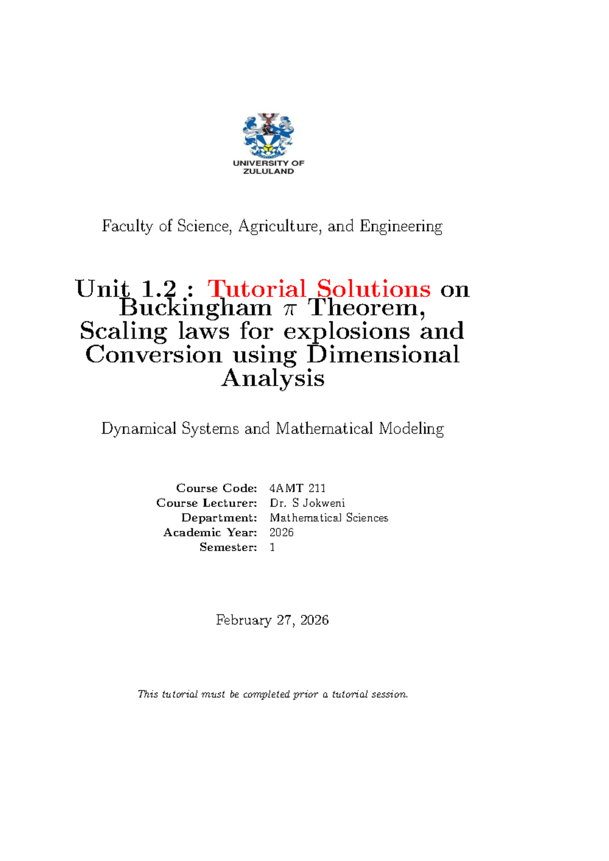 4AMT 211 2026 Tutorial 1.2-1.3 Solutions: Buckingham π Theorem ...