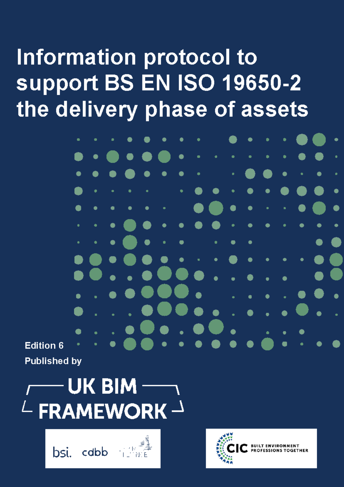 Information Protocol for BS EN ISO Delivery Phase of Assets Ed 6 - Studocu