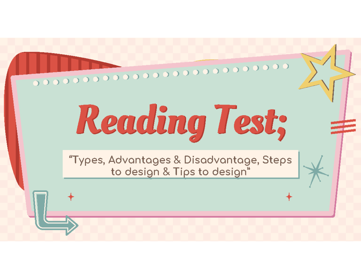 Reading Test - good - Reading Test; ####### “Types, Advantages ...