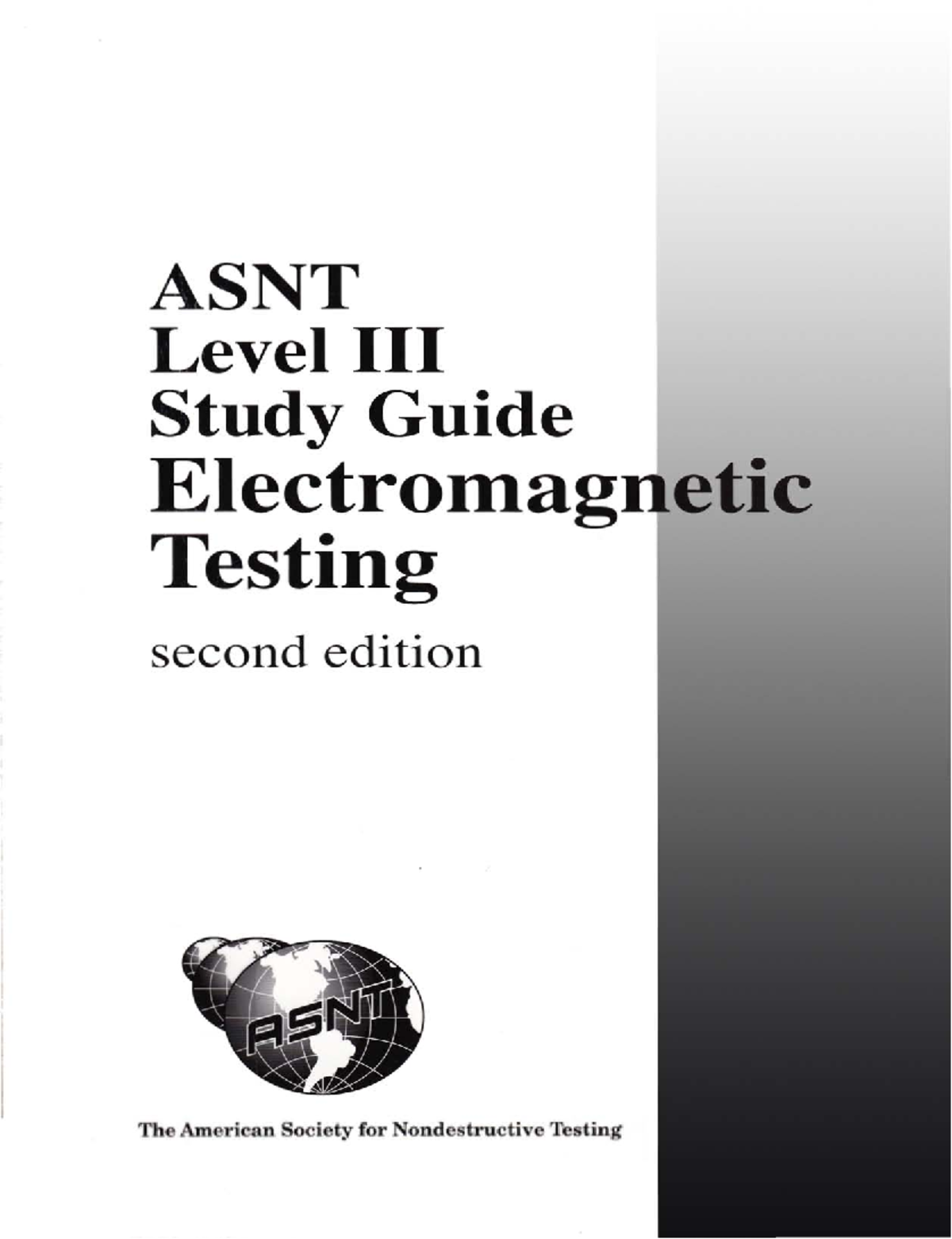 ASNT Level III Study Guide: Electromagnetic Testing Techniques - Studocu