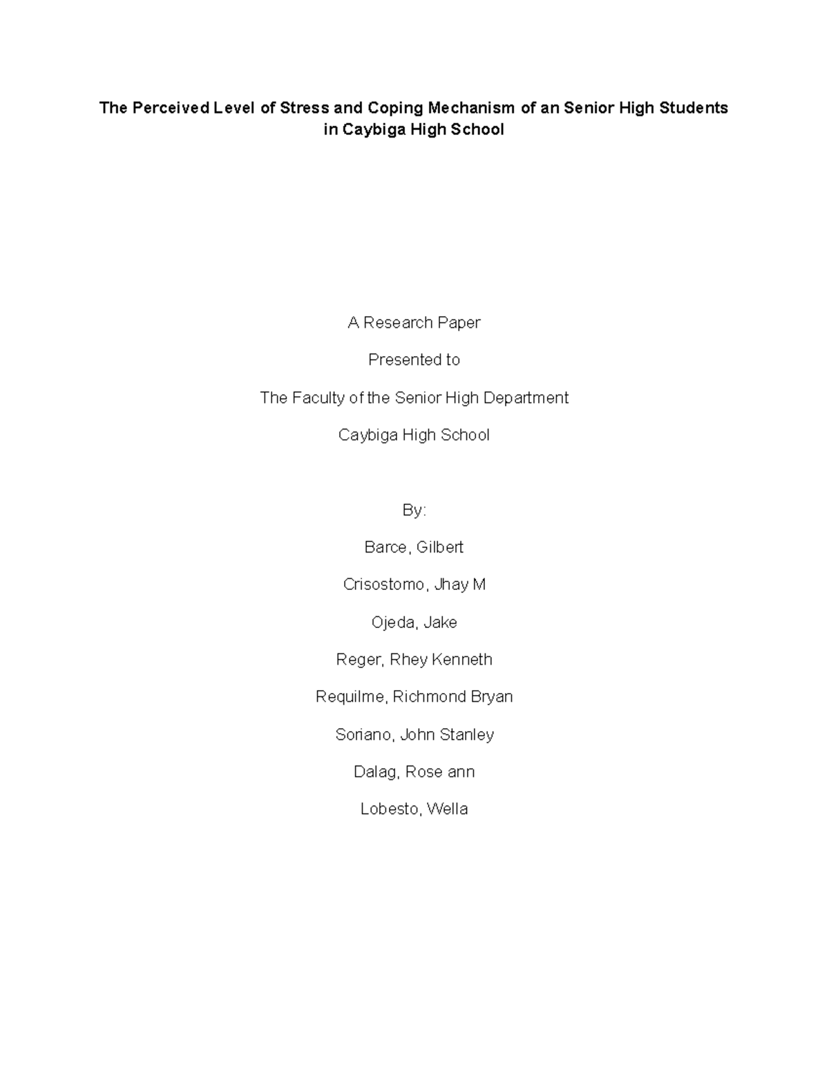 Coping Mechanisms and Stress Levels of Senior High Students at Caybiga ...