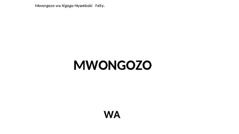 Mwongozo - Talks about macro economics - MWONGOZO WA KIGOGO ( PAULINE ...
