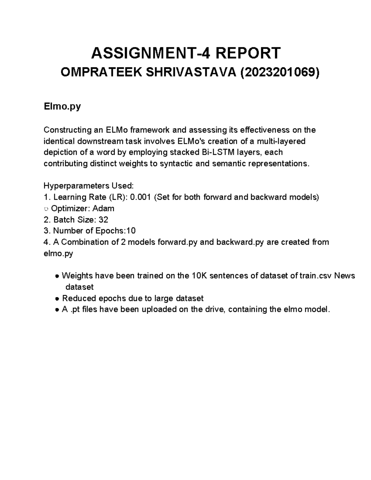 Report - ASSIGNMENT-4 REPORT OMPRATEEK SHRIVASTAVA (2023201069) Elmo ...