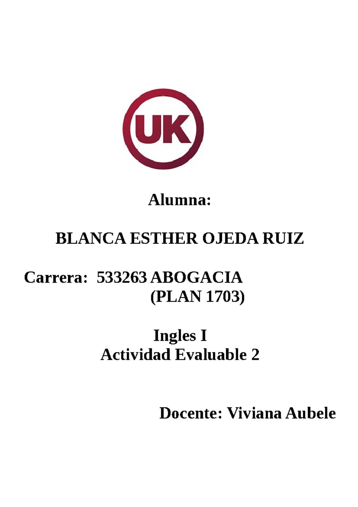 Actividad Evaluable 2 - Inglés I (533263 ABOGACIA) - Studocu