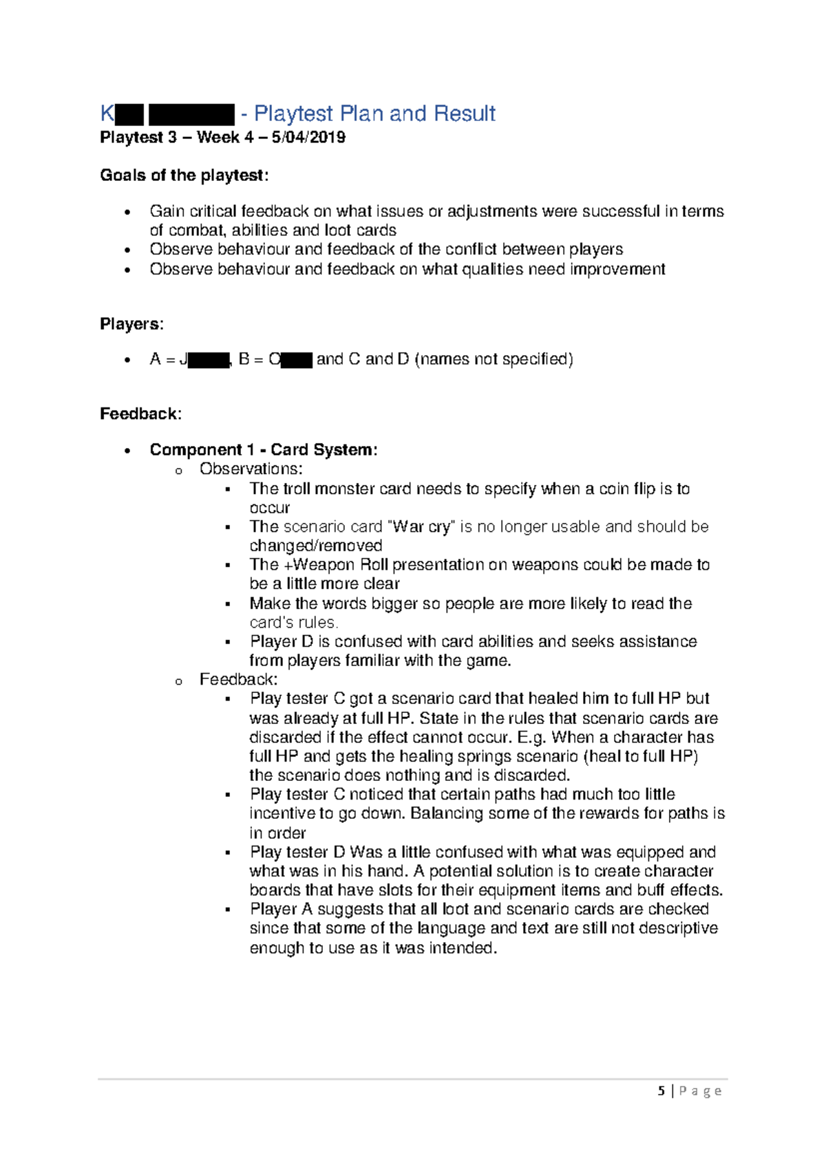 Playtest Report Example 1 - K - Playtest Plan and Result Playtest 3 ...