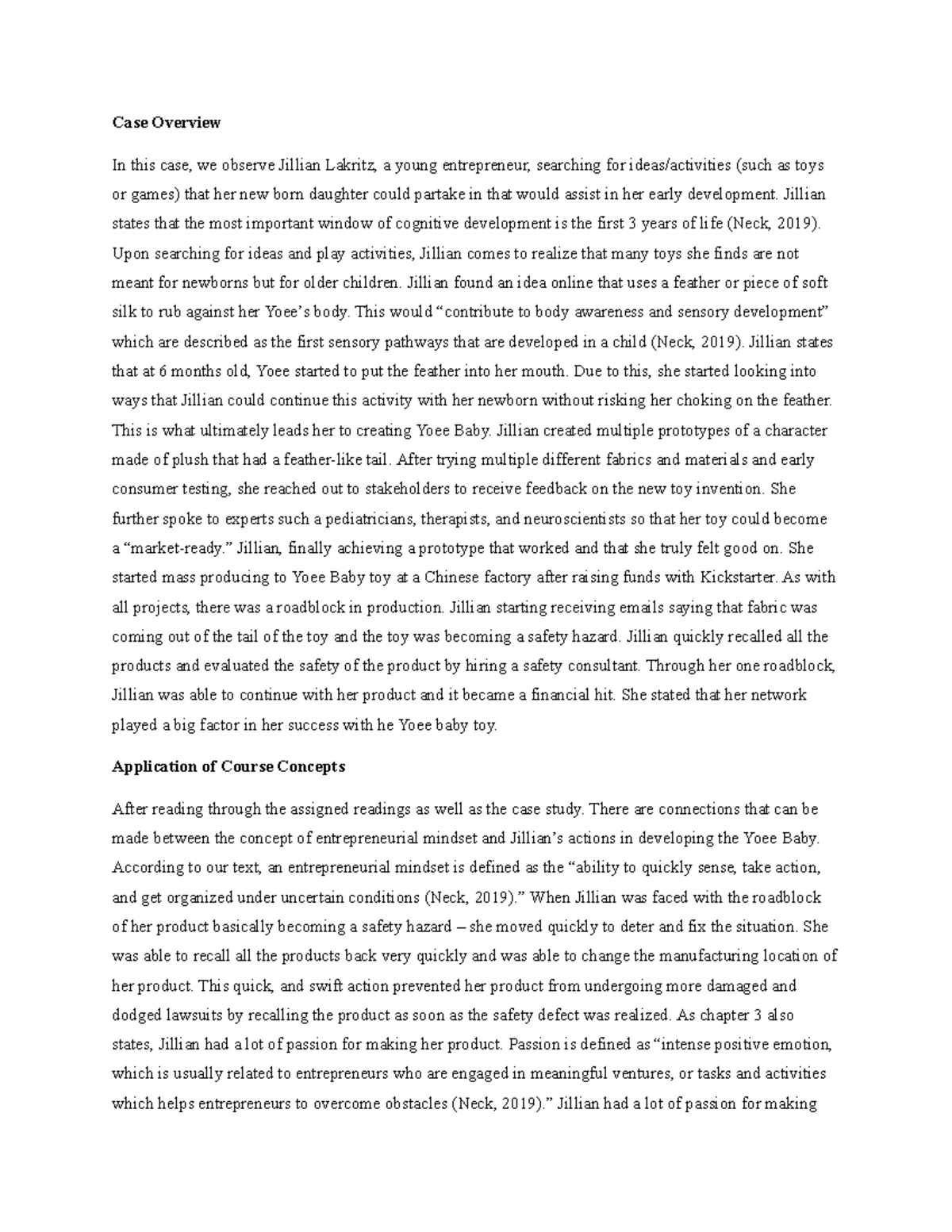 Case Study 1 - Case Overview In this case, we observe Jillian Lakritz ...