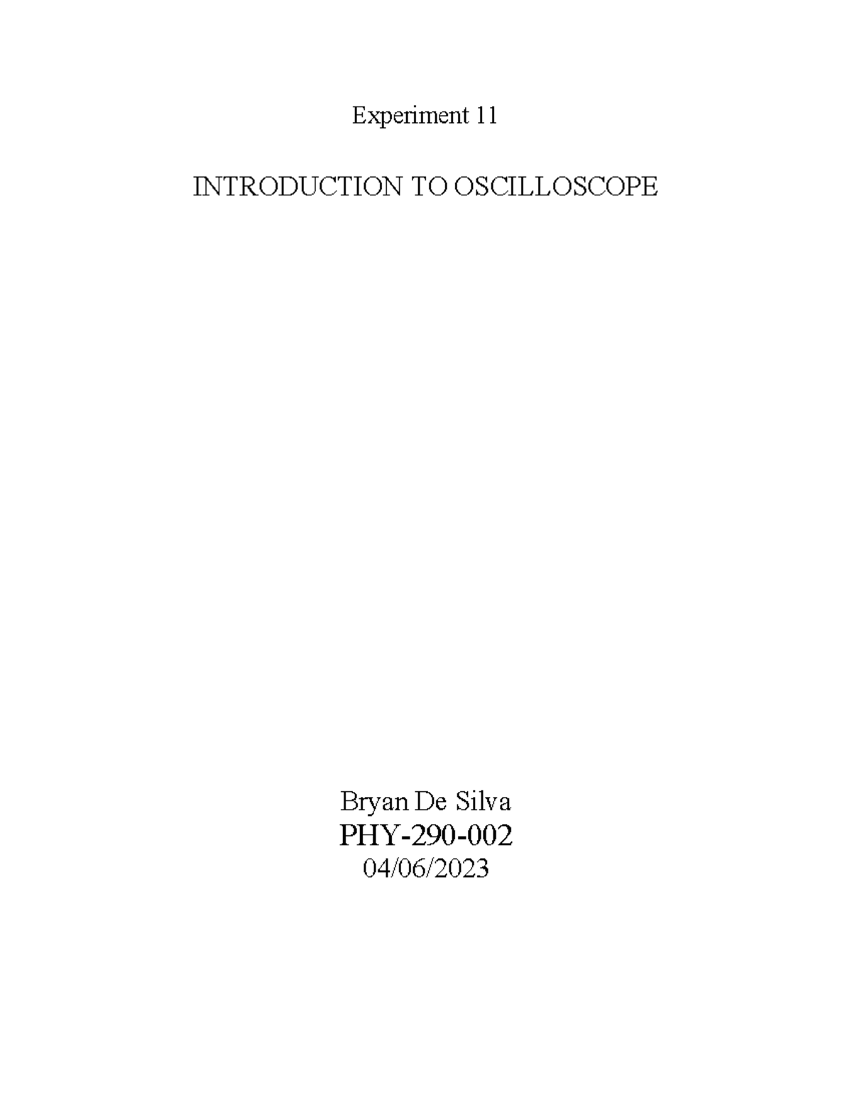 PHY-290 - Experiment 11: Intro to Oscilloscope & Applications - Studocu
