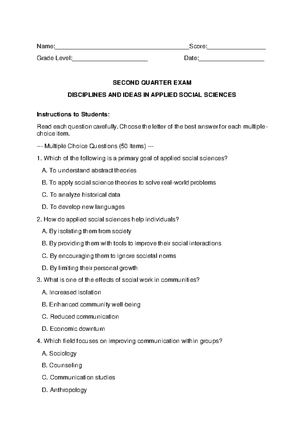 Q2 Discplines AND Ideas IN Applied Social Sciences - Name:Score: Grade ...