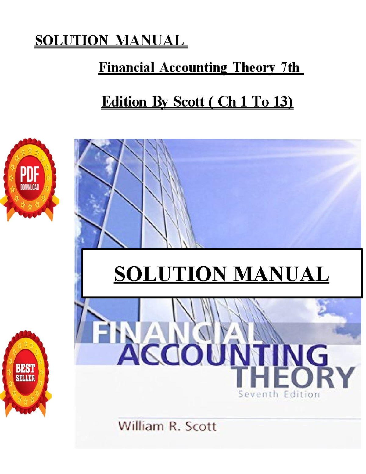 Solution Manual for Financial Accounting Theory (7th Ed.) by Scott: Ch ...