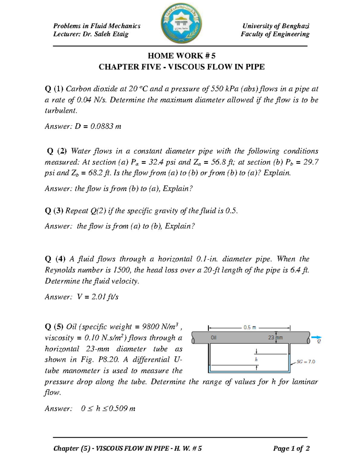 ME305 - H.W. #5 - Viscous Flow in Pipe Solutions and Answers - Studocu