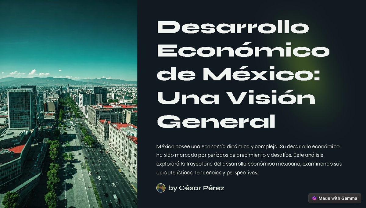 Desarrollo Economico de Mexico Una Vision General - Desarrollo