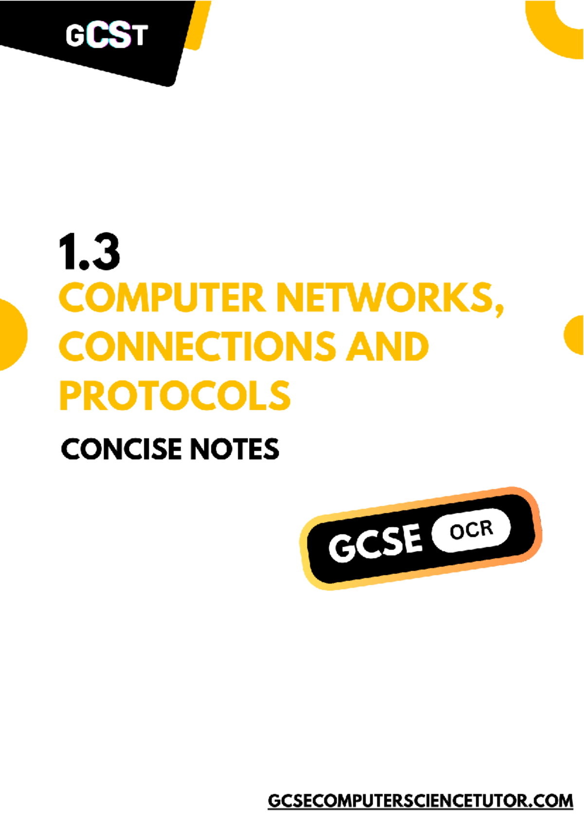 GCST 1.3 Concise Notes on Computer Networks, Connections & Protocols ...