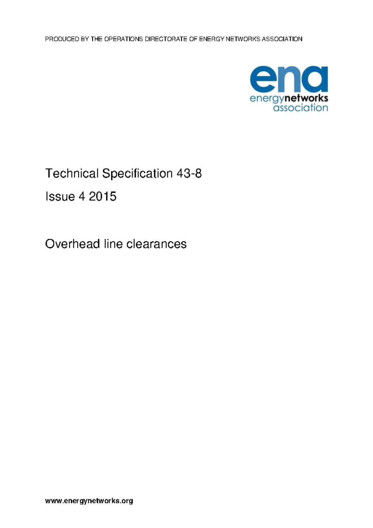 ENA 43-8 Issue 4 - Technical Specification for Overhead Line Clearances ...