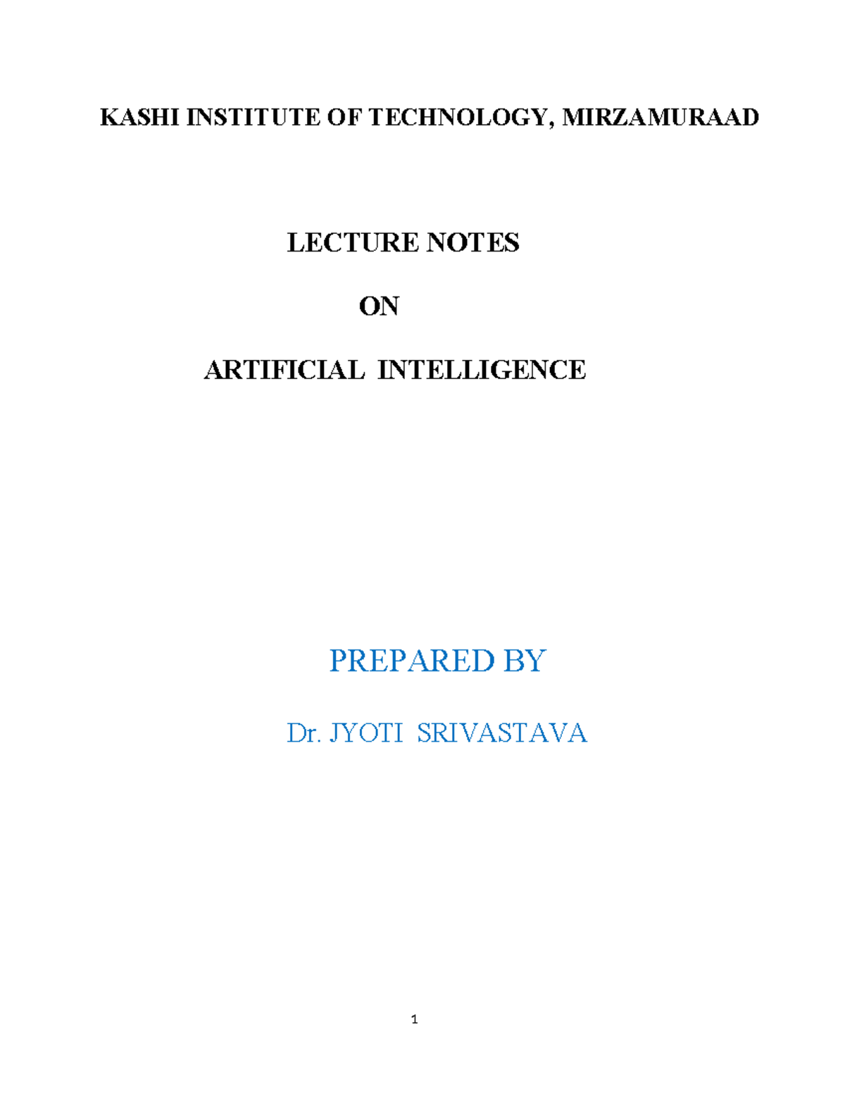KASHI INSTITUTE OF TECHNOLOGY AI LECTURE NOTES BY Dr. JYOTI SRIVASTAVA ...