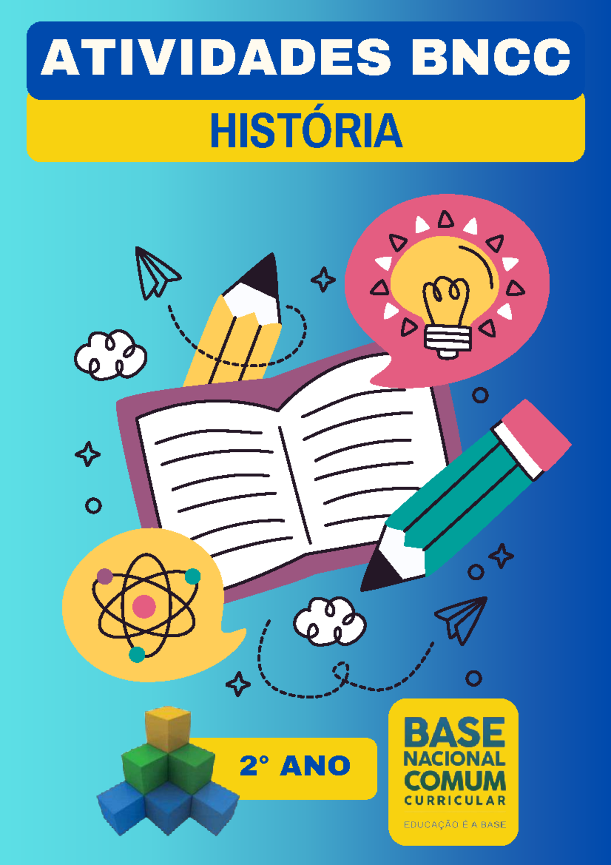 ATIVIDADES DE HISTÓRIA BNCC - 2º ANO - CONHECIMENTO E SOCIEDADE - Studocu