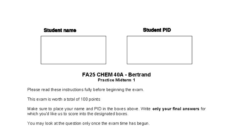 FA25 CHEM 40A Bertrand Practice Midterm 1 Instructions and Questions ...