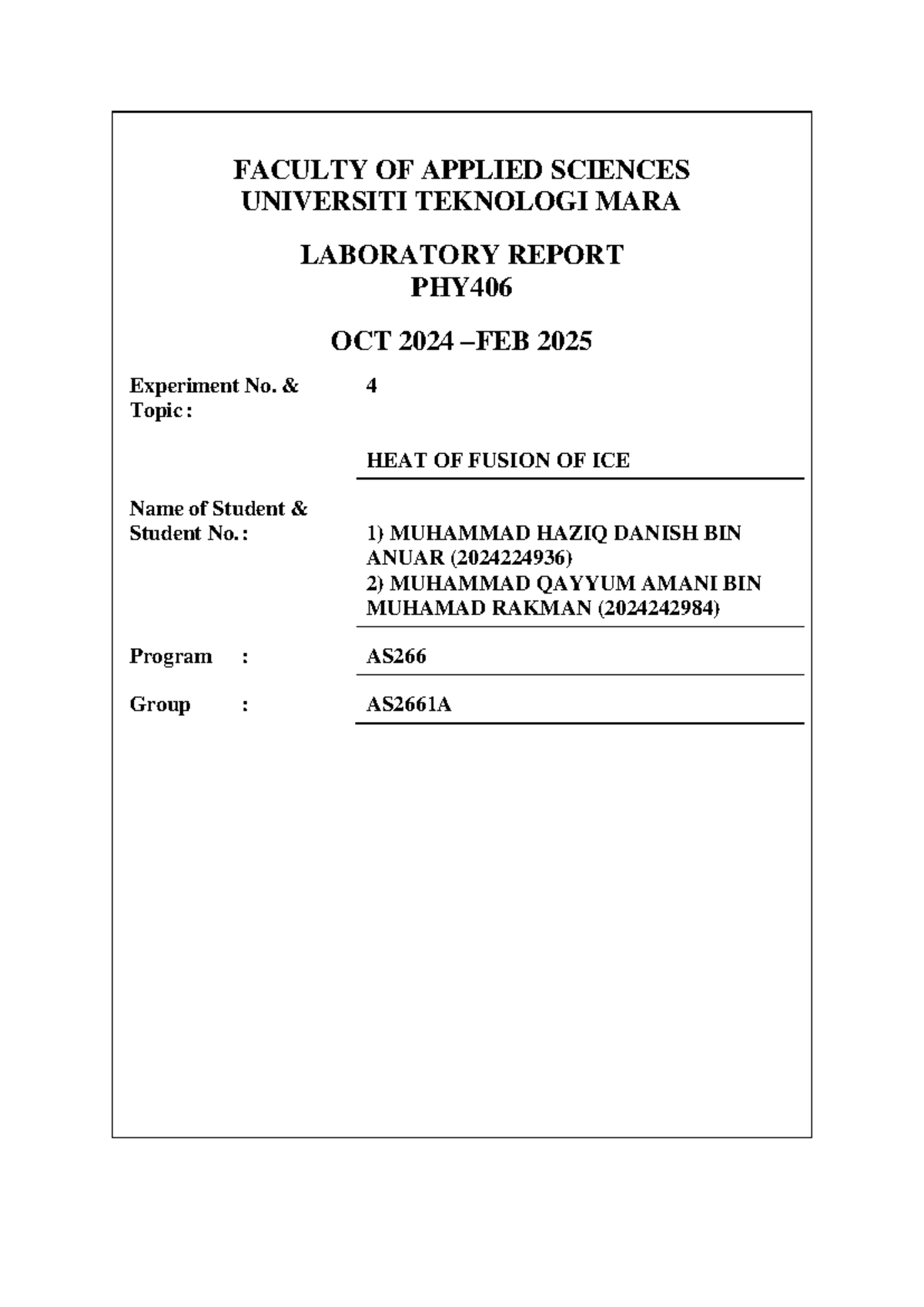 LAB REPORT PHY406: HEAT OF FUSION OF ICE EXPERIMENT OCT 2024-2025 - Studocu