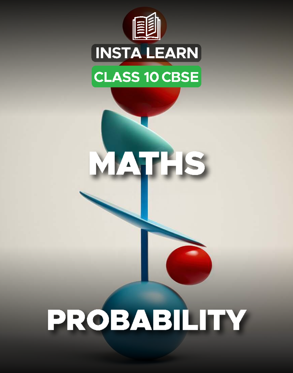 Insta Learn - Probability - MATHS PROBABILITY CLASS 10 CBSE INSTA LEARN ...