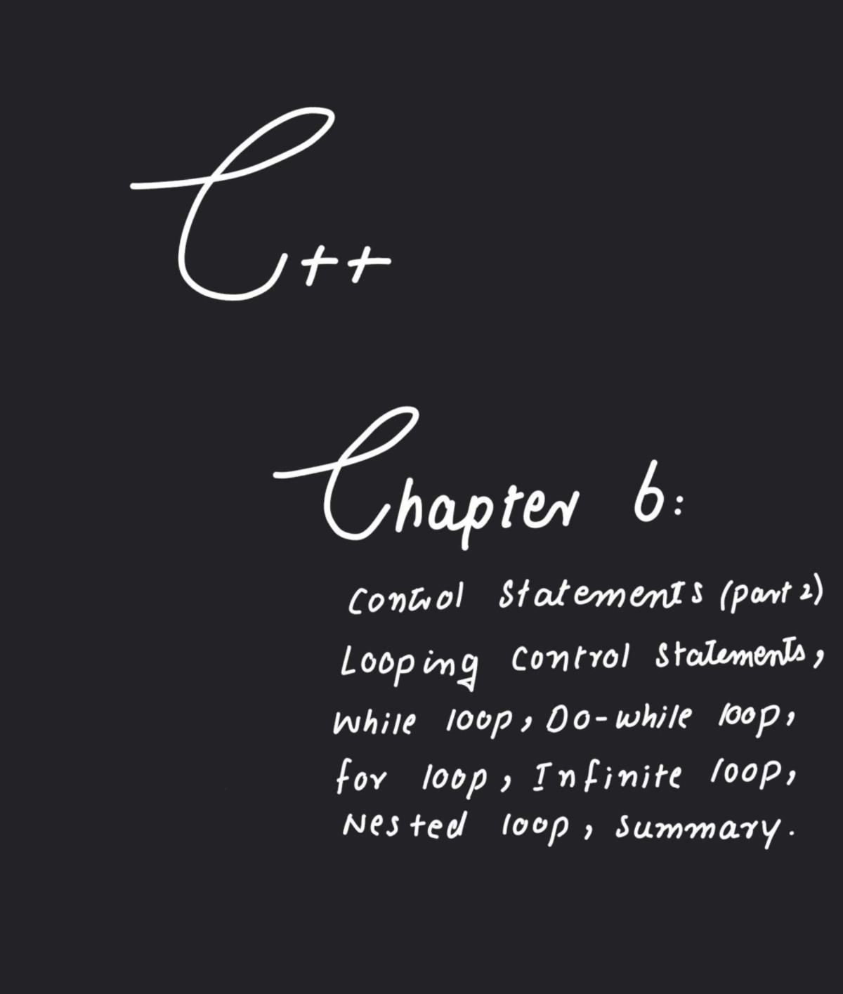 C++ Notes: Chapter 6 - Looping Control Statements (Part 2) - Studocu