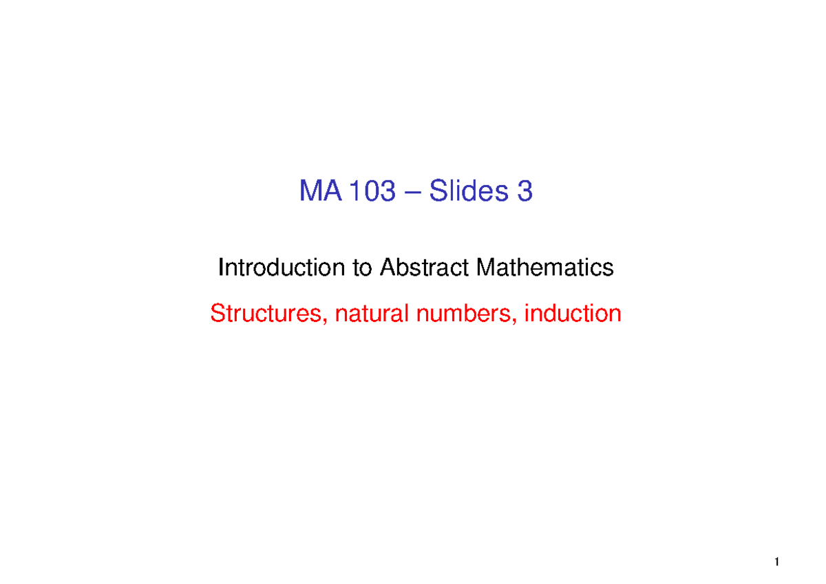 MA 103 Lecture Slides: Introduction to Abstract Math Structures - Studocu
