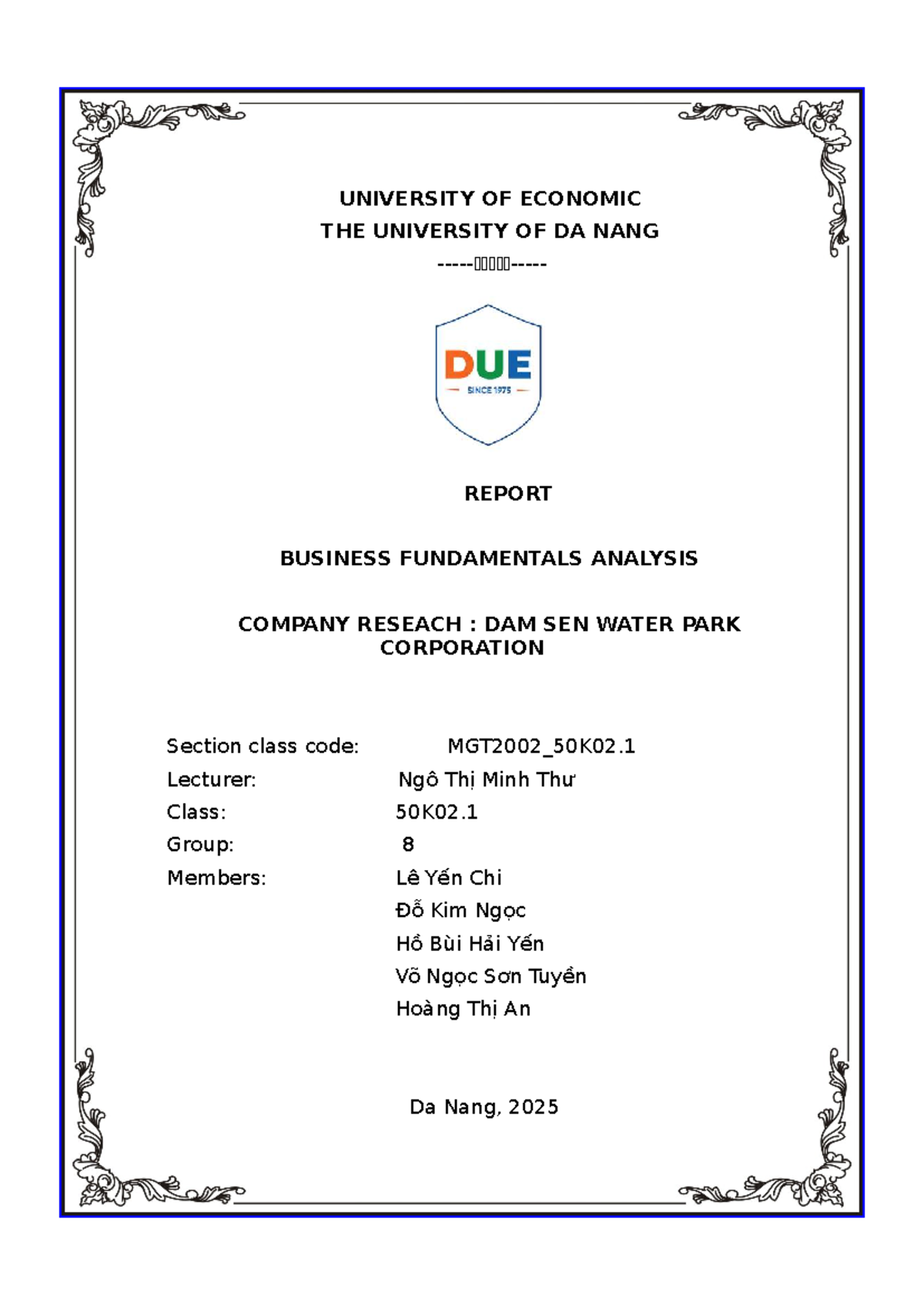 MGT2002_50K02.1 Final Report: Business Fundamentals Analysis of Dam Sen ...
