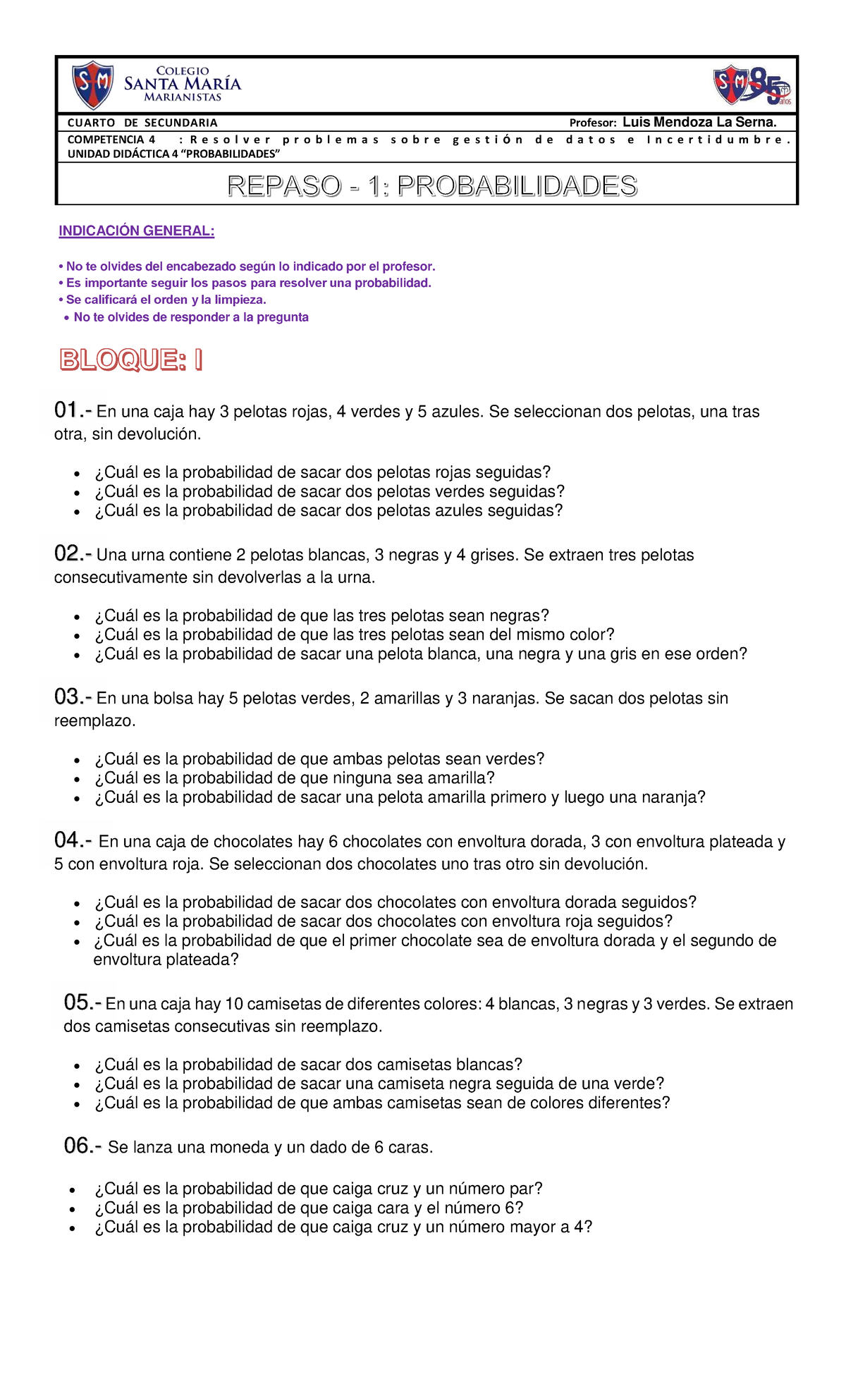 probabilidades para escolares - CUARTO DE SECUNDARIA Profesor: Luis ...