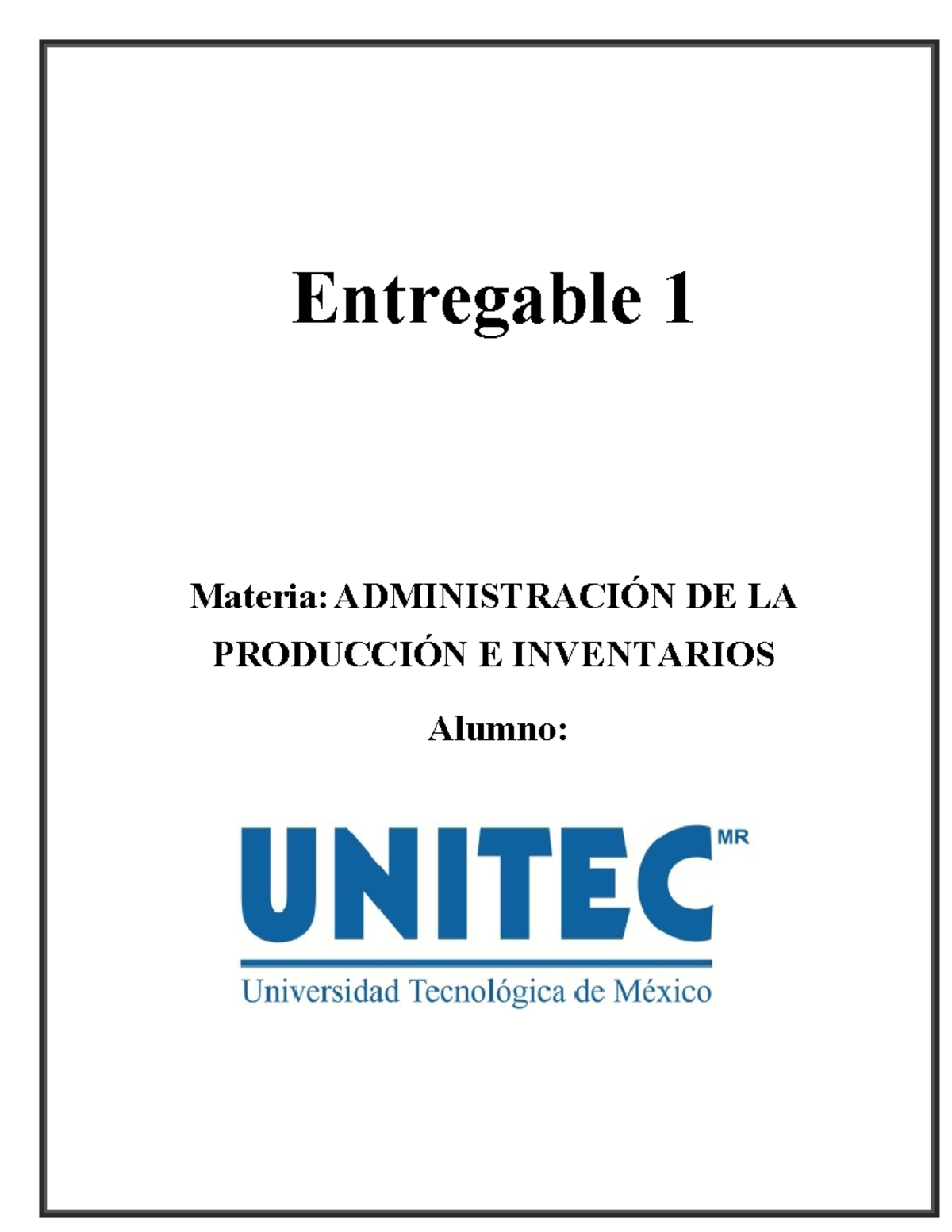 Entregable 1: Producción y Manejo de Inventarios en Pandemia - UNITEC ...