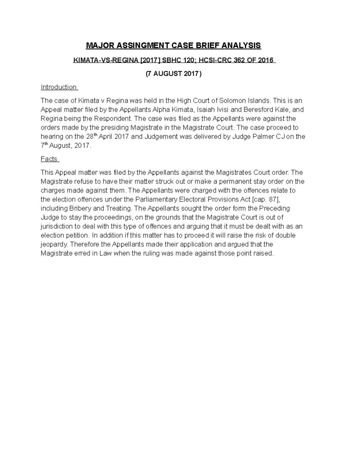Major Assignment Case Brief Analysis: Kimata v Regina SBHC 362 (2016 ...