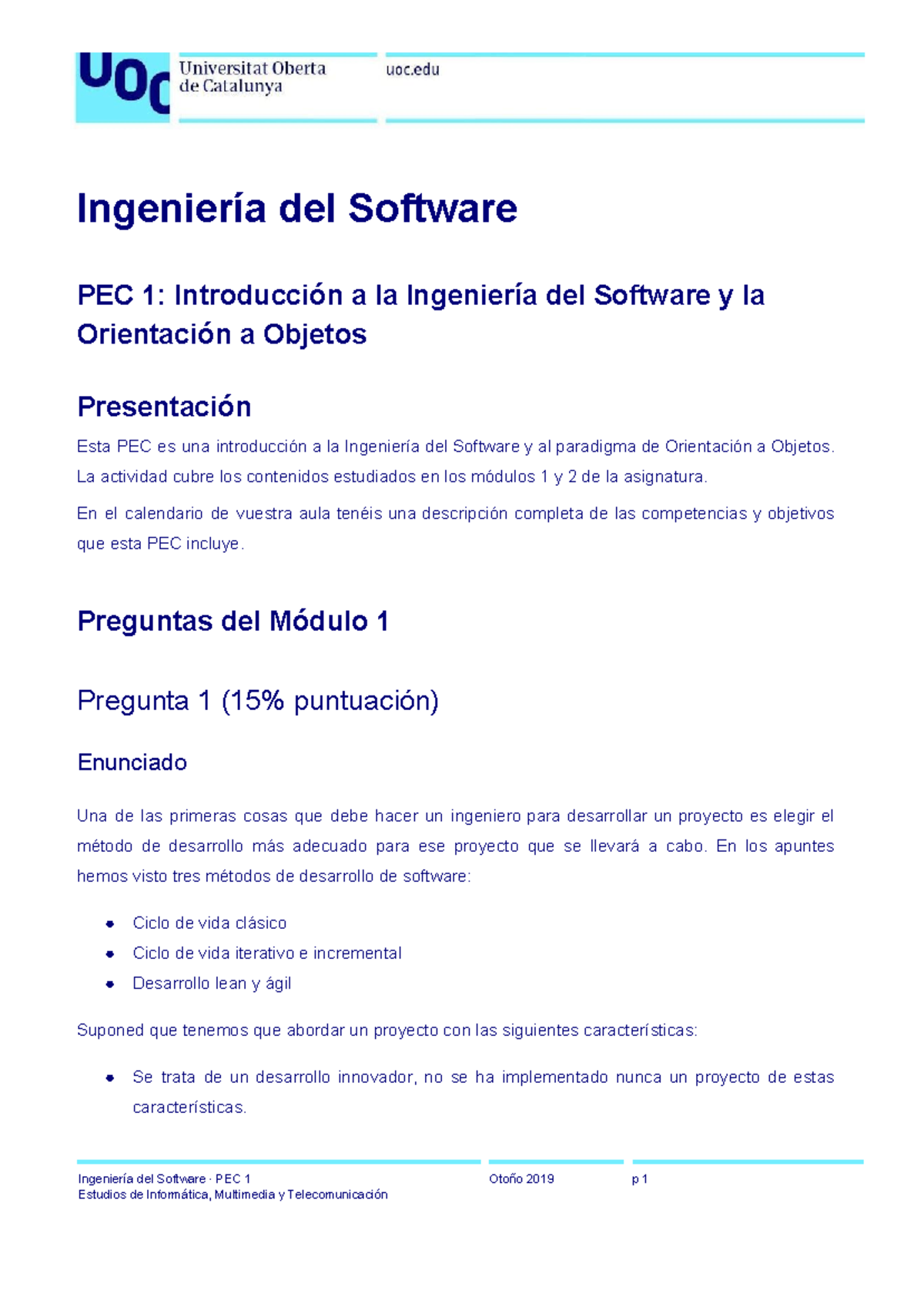 Ingeniería del Software PEC 1 y PEC 2: Soluciones y Análisis de Métodos ...