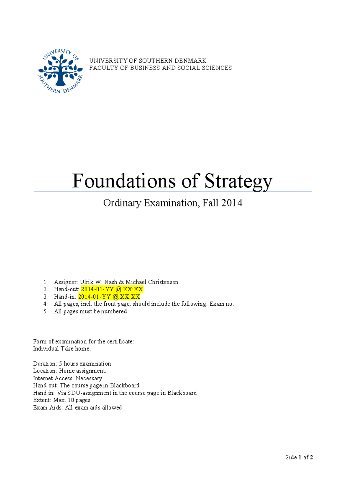 FoS 2014 Ordinary Exam - Foundations of Strategy - Studocu