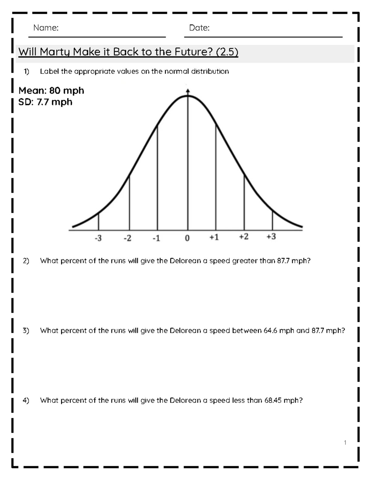 Unit+2+Lesson+6+Notes+-+Stats - Name: Date: Will Marty Make it Back to ...