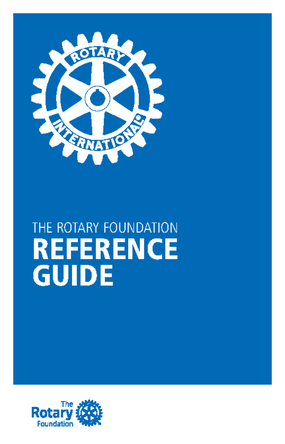 Rotary Foundation Reference Guide: Understanding Programs & Funding ...