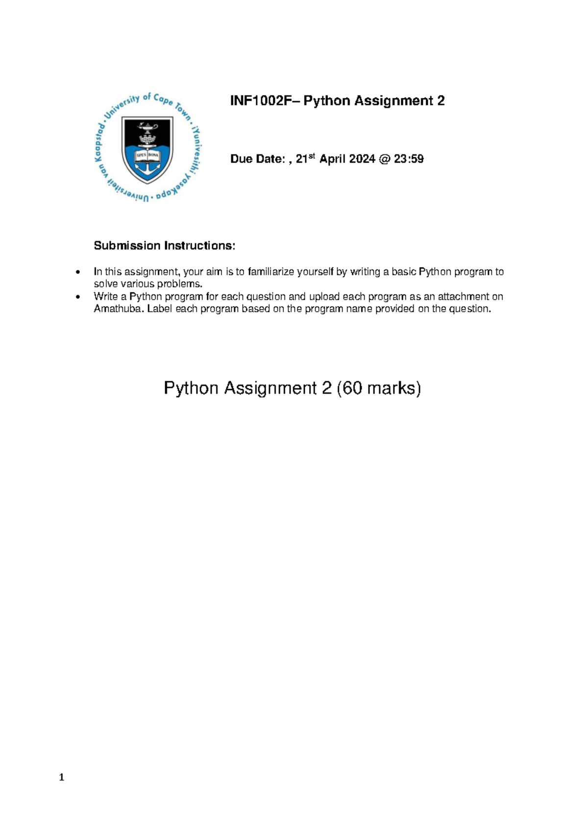 INF1 Python Assignment 2 - INF1 002 F– Python Assignment 2 Due Date ...