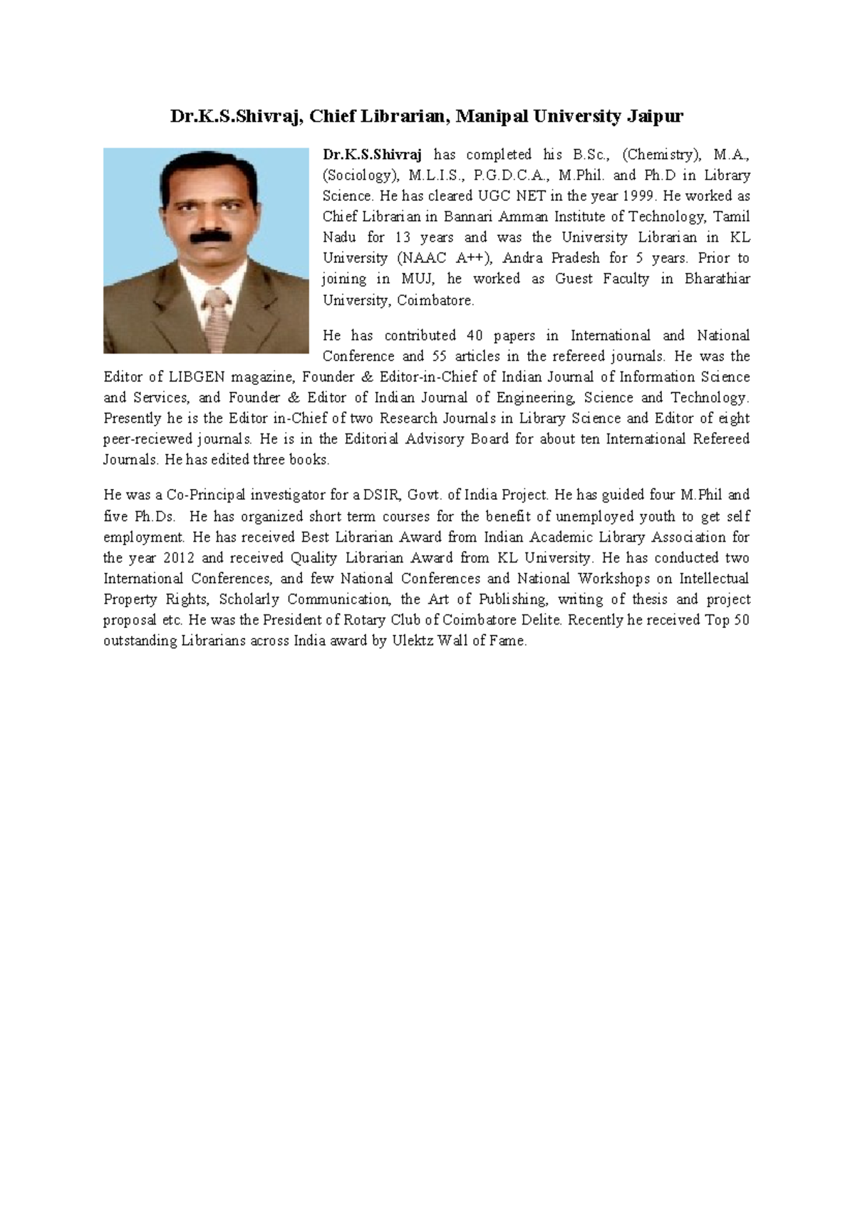 Dr.K.S.Shivraj: Chief Librarian Bio & Contributions Overview - Studocu