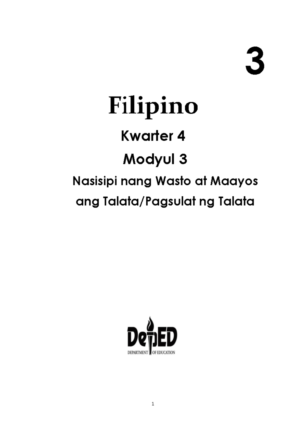 Kwarter 4 Modyul 3: Nasisipi nang Wasto at Maayos ang Talata sa ...