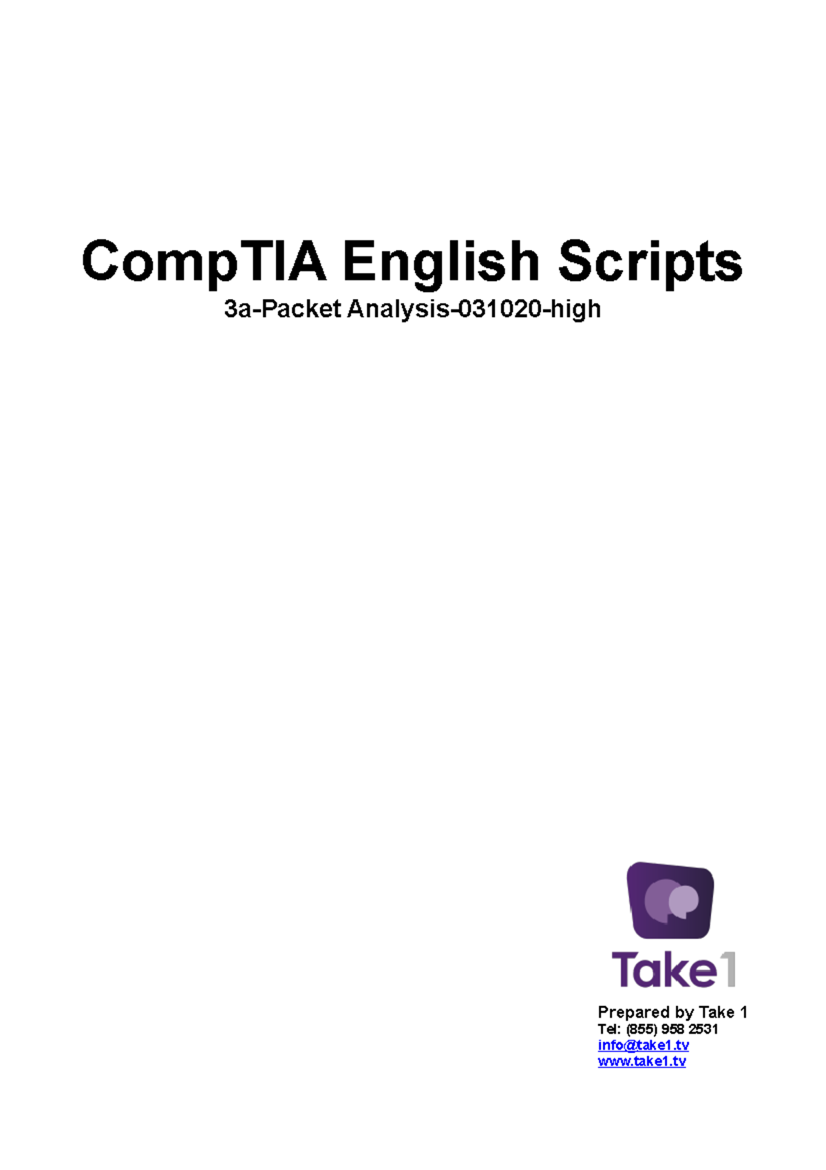 Comp TIA English Scripts 3a-Packet Analysis-031020-high - CompTIA ...