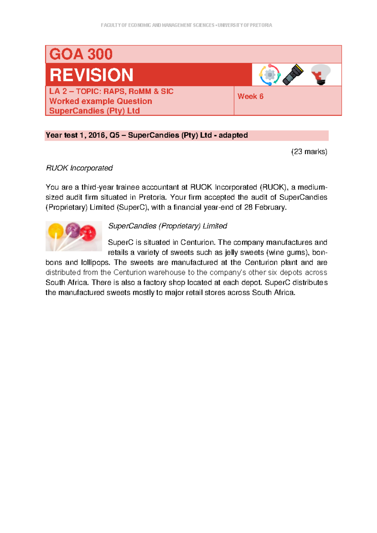 GOA 300 Week 6 Revision: SuperCandies Worked Example Q5 - Studocu
